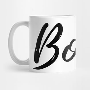 Confident, Courageous and Bold Mug